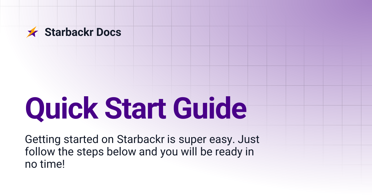 Quick Start Guide | Starbackr Docs